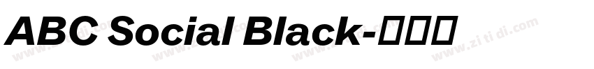 ABC Social Black字体转换 ABC Social Black字体转换